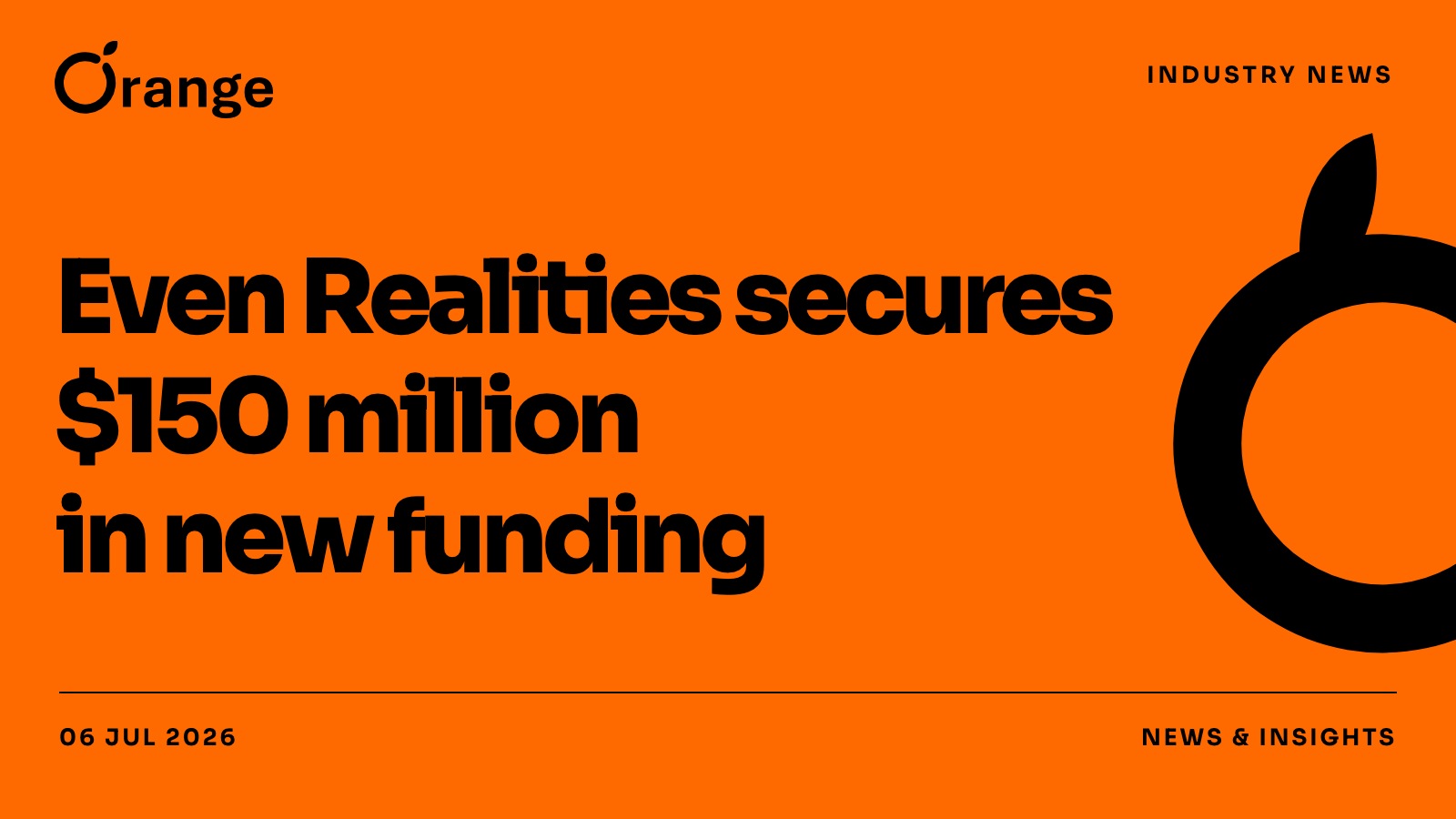Even Realities secures $150 million in new funding